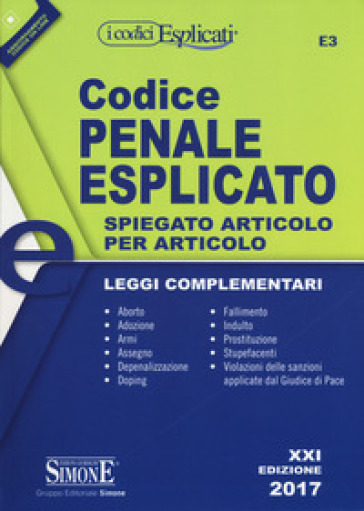 Codice penale esplicato spiegato articolo per articolo