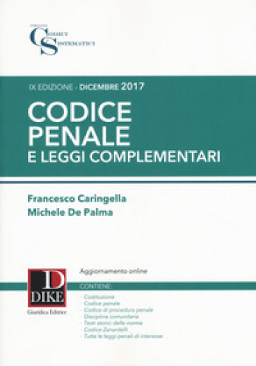 Codice penale e leggi complementari. Con Contenuto digitale per download e accesso on line - Francesco Caringella - Michele De Palma