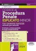 Codice di procedura penale esplicato. Con commento essenziale articolo per articolo e schemi a lettura guidata. Leggi complementari. Ediz. minor