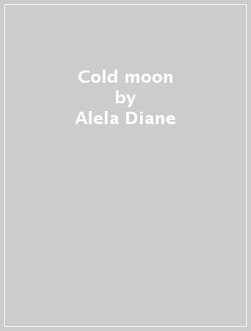 Cold moon - Alela Diane