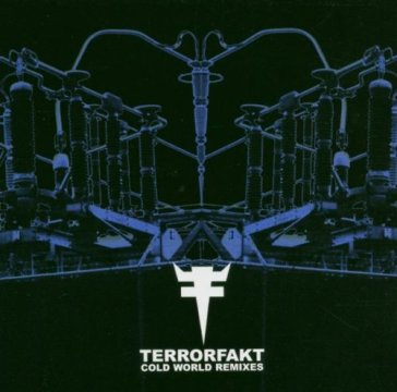 Cold world remixes - Terrorfakt