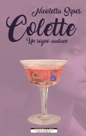 Colette. Un sogno audace