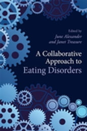 A Collaborative Approach to Eating Disorders