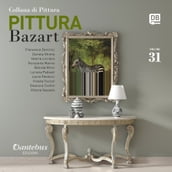 Collana di Pittura Bazart vol. 31