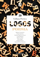 Collana Poetica Logos vol. 30
