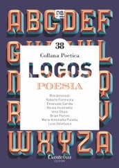 Collana Poetica Logos vol. 38