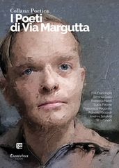 Collana Poetica I Poeti di Via Margutta vol. 69 - Edizione 2023