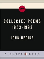 Collected Poems of John Updike, 1953-1993