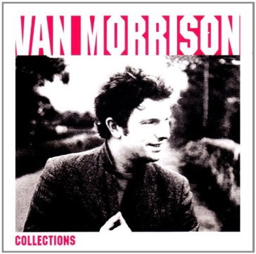 Collections - Van Morrison