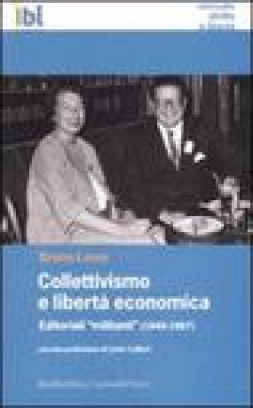 Collettivismo e libertà economica - Bruno Leoni