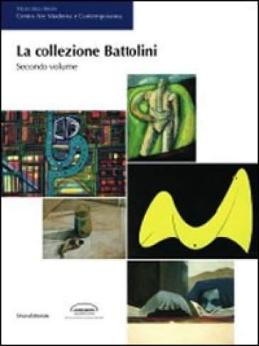 Collezione Battolini. Ediz. illustrata (La) - Marzia Ratti
