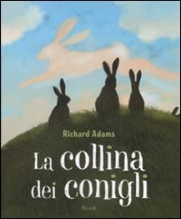 Collina dei conigli (La) - Richard Adams