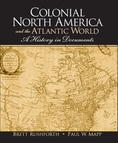 Colonial North America and the Atlantic World