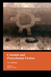 Colonial and Postcolonial Fiction in English