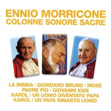 Colonne sonore sacre - Ennio Morricone