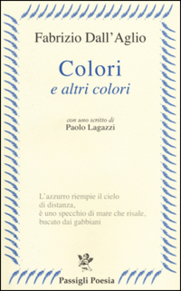 Colori e altri colori - Fabrizio Dall