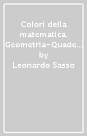 Colori della matematica. Geometria-Quaderno geometria. Ediz. verde. Per gli Ist. tecnici. Con e-book. Con espansione online