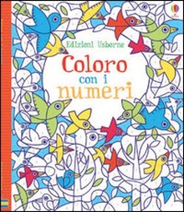 Coloro con i numeri - Fiona Watt - Erica Harrison