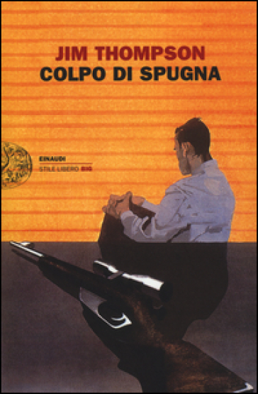 Colpo di spugna - Jim Thompson