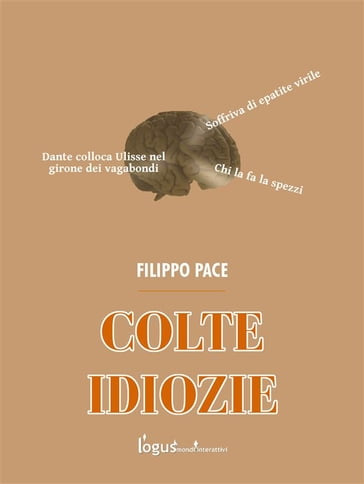 Colte idiozie - Filippo Pace