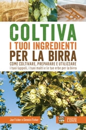 Coltiva i tuoi ingredienti per la birra