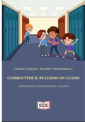 Combattere il bullismo in classe