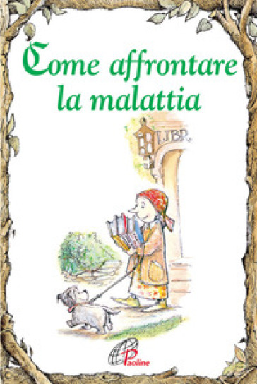 Come affrontare la malattia - Joel Schorn