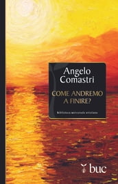 Come andremo a finire?