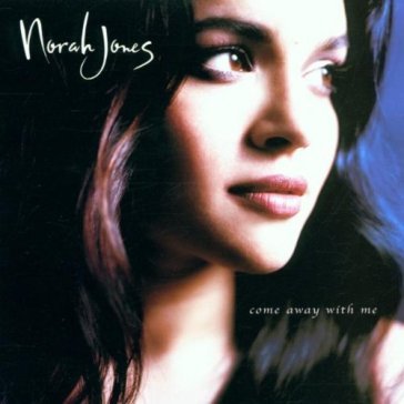 Come away with me - Norah Jones