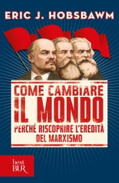 Come cambiare il mondo