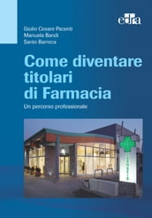 Come diventare titolari di Farmacia.