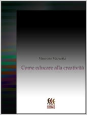 Come educare alla creatività