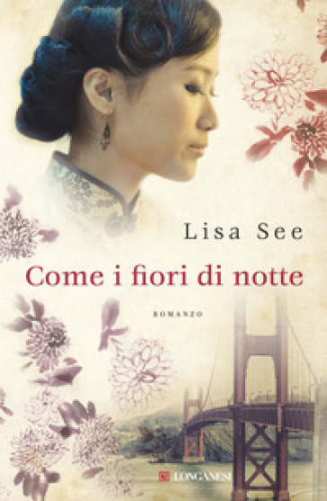 Come fiori di notte - Lisa See