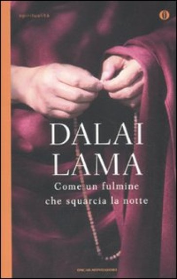 Come un fulmine che squarcia la notte - Dalai Lama