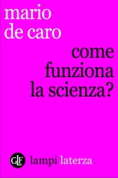 Come funziona la scienza?