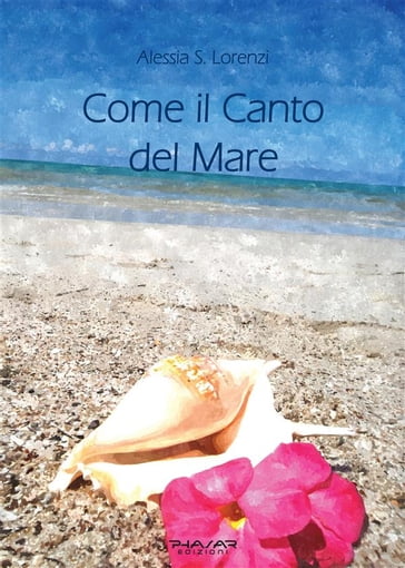 Come il Canto del Mare - Alessia S. Lorenzi