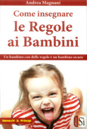 Come insegnare le regole ai bambini