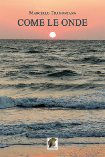 Come le onde - Marcello Tramontana