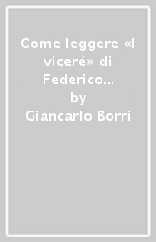 Come leggere «I viceré» di Federico De Roberto
