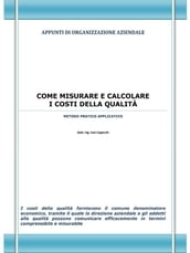 Come misurare e calcolare i costi della qualità