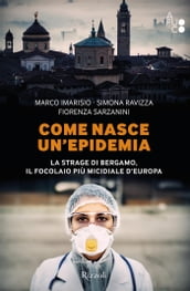 Come nasce un epidemia