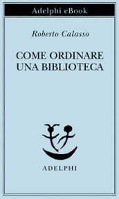 Come ordinare una biblioteca