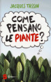 Come pensano le piante?