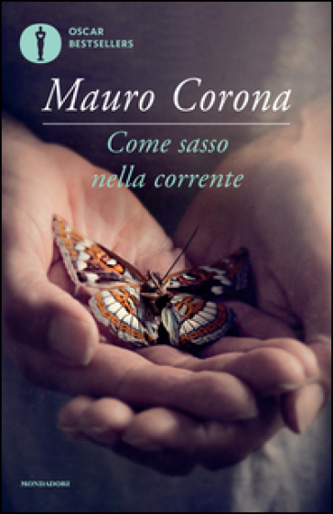 Come sasso nella corrente - Mauro Corona