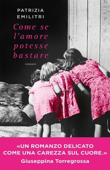 Come se l'amore potesse bastare - Patrizia Emilitri