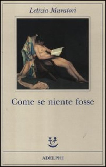 Come se niente fosse - Letizia Muratori