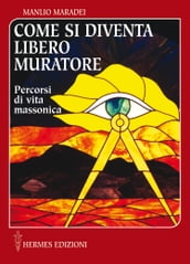 Come si diventa Libero Muratore