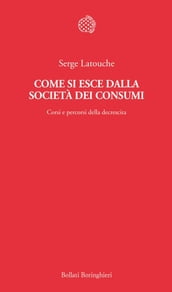 Come si esce dalla società dei consumi