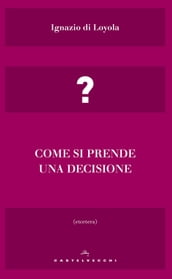 Come si prende una decisione