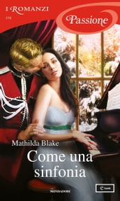 Come una sinfonia (I Romanzi Passione)